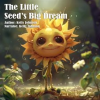The_Little_Seed_s_Big_Dream
