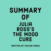 Summary_of_Julia_Ross_s_The_Mood_Cure