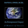 An_Entrepreneur_s_Impact__A_Memoir_of_Success