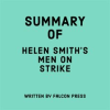 Summary_of_Helen_Smith_s_Men_on_Strike