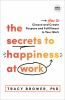 The_secrets_to_happiness_at_work