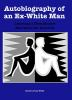Autobiography_of_an_ex-white_man