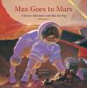 Max_goes_to__Mars