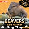 Beavers_make_mischief_