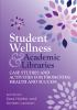 Student_wellness_and_academic_libraries