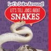 Let_s_tell_jokes_about_snakes