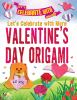 Let_s_celebrate_with_more_Valentine_s_Day_origami