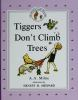 Tiggers_don_t_climb_trees