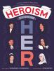 Heroism_begins_with_her