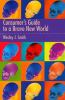 Consumer_s_guide_to_a_brave_new_world