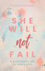 She_Will_Not_Fail