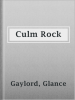 Culm_Rock__The_Story_of_a_Year__What_it_Brought_and_What_it_Taught