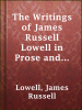 The_Writings_of_James_Russell_Lowell_in_Prose_and_Poetry__Volume_V