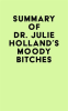 Summary_of_Dr__Julie_Holland_s_Moody_Bitches