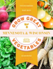 Grow_Great_Vegetables_Minnesota_and_Wisconsin