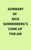 Summary_of_Nick_Sonnenberg_s_Come_Up_for_Air