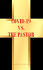 COVID-19_vs__The_Pastor
