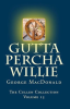 Gutta-Percha_Willie