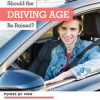 Should_the_Driving_Age_Be_Raised_
