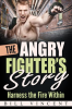 The_Angry_Fighter_s_Story