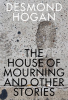 House_of_Mourning_and_Other_Stories
