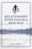 Relationship_With_God_in_a_New_Way