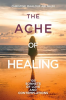 The_Ache_of_Healing