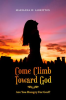 Come__Climb_toward_God