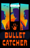 Bullet_Catcher__The_Complete_Season_1