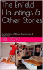 The_Enfield_Hauntings___Other_Stories
