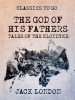 The_God_of_His_Fathers__Tales_of_the_Klondyke