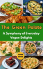 The_Green_Palate___A_Symphony_of_Everyday_Vegan_Delights