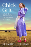 Dudette_of_the_West_Chick_Grit__The_All-True_Adventures_of_Chloe