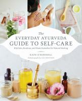 The_everyday_Ayurveda_guide_to_self-care