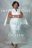 Imperfections_but_Gifted_and_Chosen