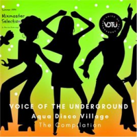 Voice_of_the_Underground_Compilation_Aqua_Disco_Village