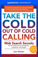 Summary_of_Take_the_Cold_Out_of_Cold_Calling_by_Sam_Richter