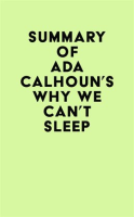 Summary_of_Ada_Calhoun_s_Why_We_Can_t_Sleep