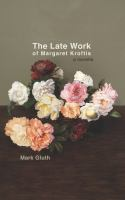 The_late_work_of_Margaret_Kroftis