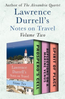 Lawrence_Durrell_s_Notes_on_Travel__Volume_Two
