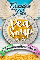 Pea_Soup_for_the_Newfoundland_Soul