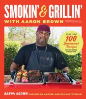 Smokin____grillin__with_Aaron_Brown